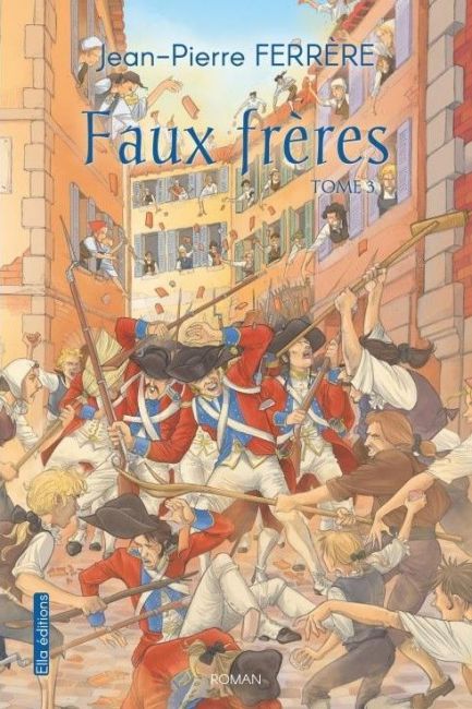 Faux frères tome 3