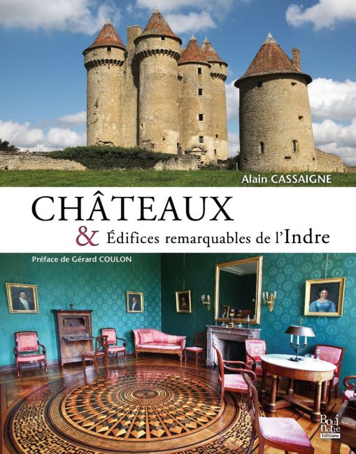 Châteaux et édifices remarquables de l'Indre